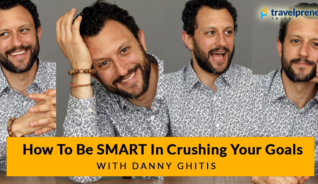 How To Be SMART In Crushing Your Goals