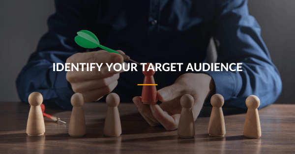 How to Identify your target audience