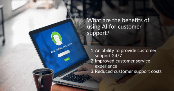 Benefits of AI Customer Support