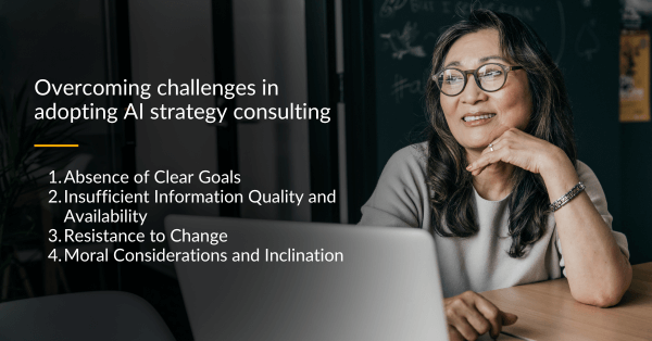 Overcoming challenges in adopting AI strategy consulting